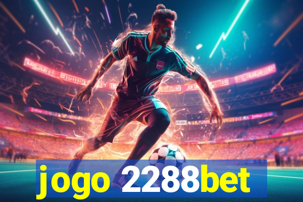 jogo 2288bet